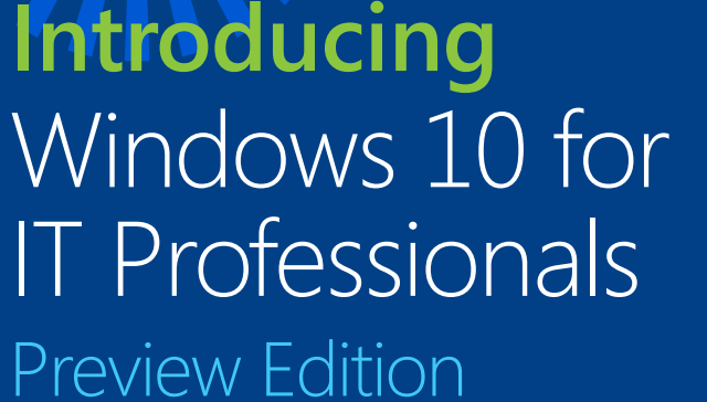 Windows 10 IT Professional -esikatselu