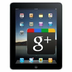Google+ on nyt saatavana iPadissa ja iPod Touchissa [Uutiset] ipad 1