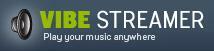 Musiikkityökalut: Kuuntele kappaleita verkossa, Käytä musiikkia etäyhteyden kautta, hanki suosituksia vibe streamer